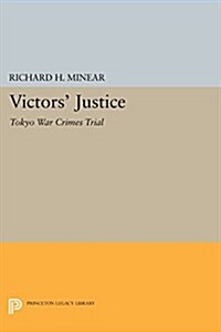 Victors Justice: Tokyo War Crimes Trial (Paperback)