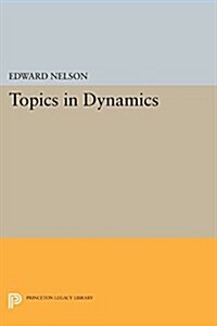 Topics in Dynamics: I: Flows (Paperback)