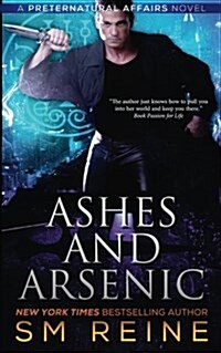 Ashes and Arsenic: An Urban Fantasy Mystery (Paperback)