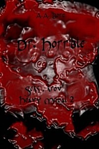 Dr. Horrible Seks, Krov I Heavy Metal 2 (Paperback)