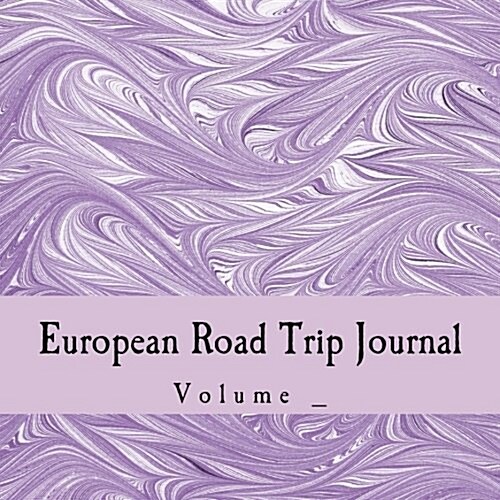 European Road Trip Journal (Paperback, GJR)