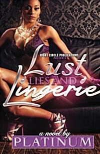 Lust, Lies and Lingerie (Paperback)