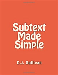 Subtext Made Simple (Paperback)