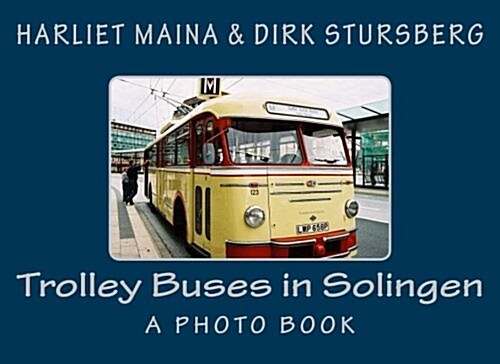 Trolley Buses in Solingen (Paperback)