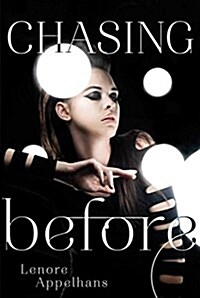 Chasing Before, 2 (Paperback, Reprint)