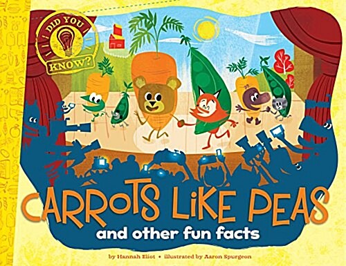 Carrots Like Peas: And Other Fun Facts (Hardcover)