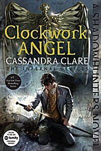 Clockwork Angel (Paperback, Reissue)