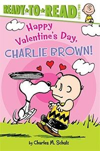 Happy Valentine's Day, Charlie Brown! (Paperback)
