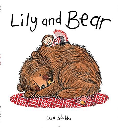 Lily and Bear (Hardcover)