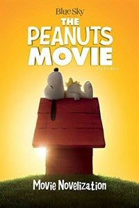 Peanuts Movie Novelization (Paperback, Media Tie In)