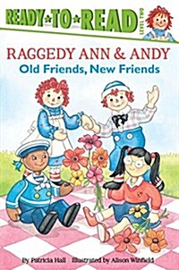 Old Friends, New Friends: Ready-To-Read Level 2 (Paperback)