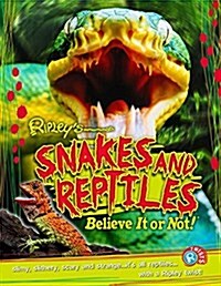 Ripley Twists: Snakes & Reptiles (Hardcover)