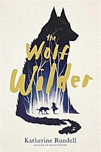 The Wolf Wilder (Hardcover)