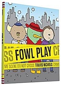 Fowl Play (Hardcover)