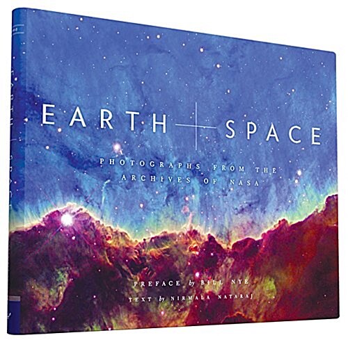 Earth and Space: Photographs from the Archives of NASA (Hardcover)
