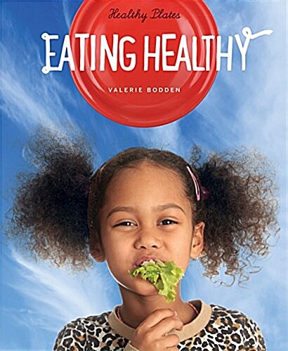 Eating Healthy (Paperback)