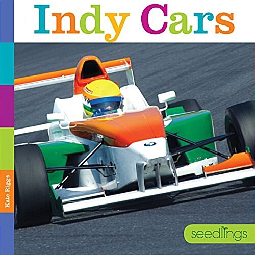 Seedlings: Indy Cars (Paperback)