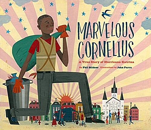 Marvelous Cornelius: Hurricane Katrina and the Spirit of New Orleans (Hardcover)