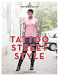 Tattoo Street Style (Paperback)