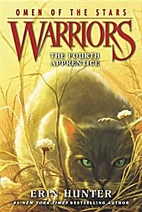 [중고] Warriors: Omen of the Stars #1: The Fourth Apprentice (Paperback)