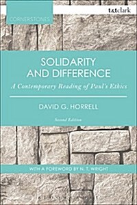 Solidarity and Difference : A Contemporary Reading of Pauls Ethics (Paperback, 2 ed)