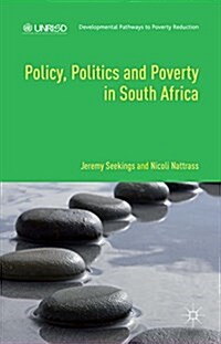Policy, Politics and Poverty in South Africa (Hardcover)