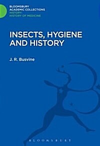 Insects, Hygiene and History (Hardcover)