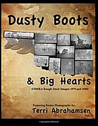 Dusty Boots and Big Hearts: Volume Three (Paperback)