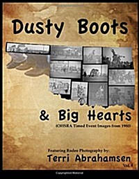 Dusty Boots and Big Hears: Volume Four (Paperback)