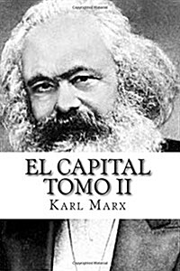 El Capital Tomo II: Tomo II (Paperback)