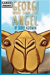 Georgi Who Saw the Angel: Large Print Edition (Paperback)