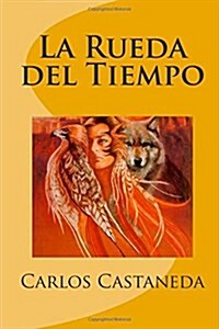 La Rueda del Tiempo (Paperback)