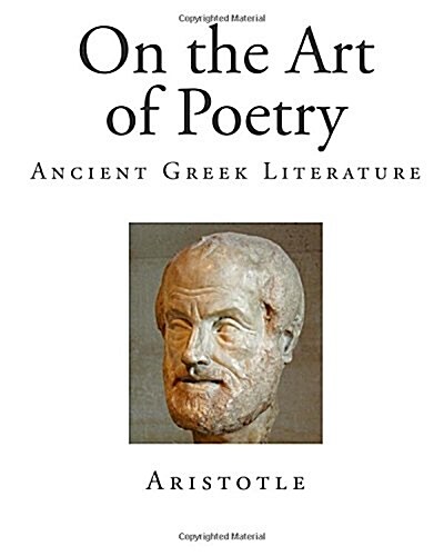 On the Art of Poetry: Ancient Greek Literature (Paperback)