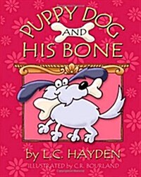 Puppy Dog and His Bone (Paperback)