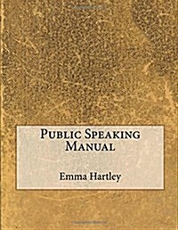 Public Speaking Manual (Paperback)