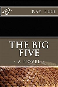 The Big Five: A Riotous Novel of Epic Proportions (Paperback)