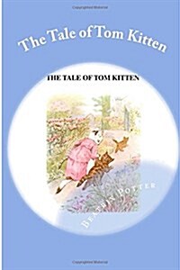 The Tale of Tom Kitten (Paperback)