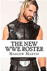 The New WWE Roster: WWE Super Stars 2015 (Paperback)