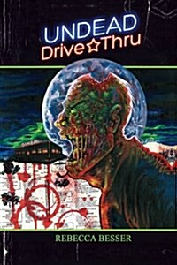 Undead Drive-thru (Paperback, 2nd)