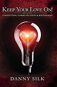[중고] Keep Your Love on: Connection, Communication and Boundaries (Paperback)