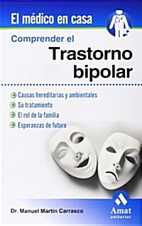 Comprender El Trastorno Bipolar (Paperback)