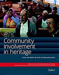 Community Involvement in Heritage, Volume 1 (Paperback)