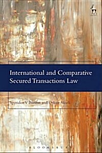 International and Comparative Secured Transactions Law : Essays in Honour of Roderick A MacDonald (Hardcover)
