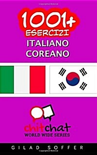 1001+ Esercizi Italiano - Coreano (Paperback)