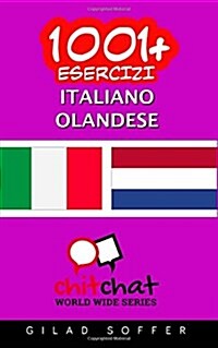 1001+ Esercizi Italiano - Olandese (Paperback)