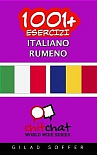 1001+ Esercizi Italiano - Rumeno (Paperback)