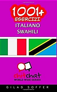 1001+ Esercizi Italiano - Swahili (Paperback)