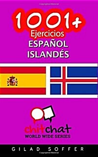 1001+ Ejercicios Espanol - Islandes (Paperback)