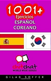 1001+ Ejercicios Espanol - Coreano (Paperback)