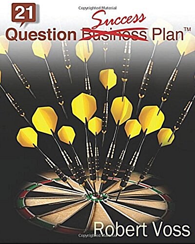 21 Question Success Plan: Just the Essential Plan (Paperback)